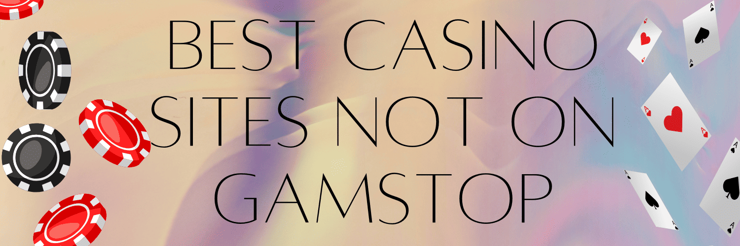 Exploring the World of Casinos UK Not on Gamstop Exploring the World of Casinos UK Not on Gamstop