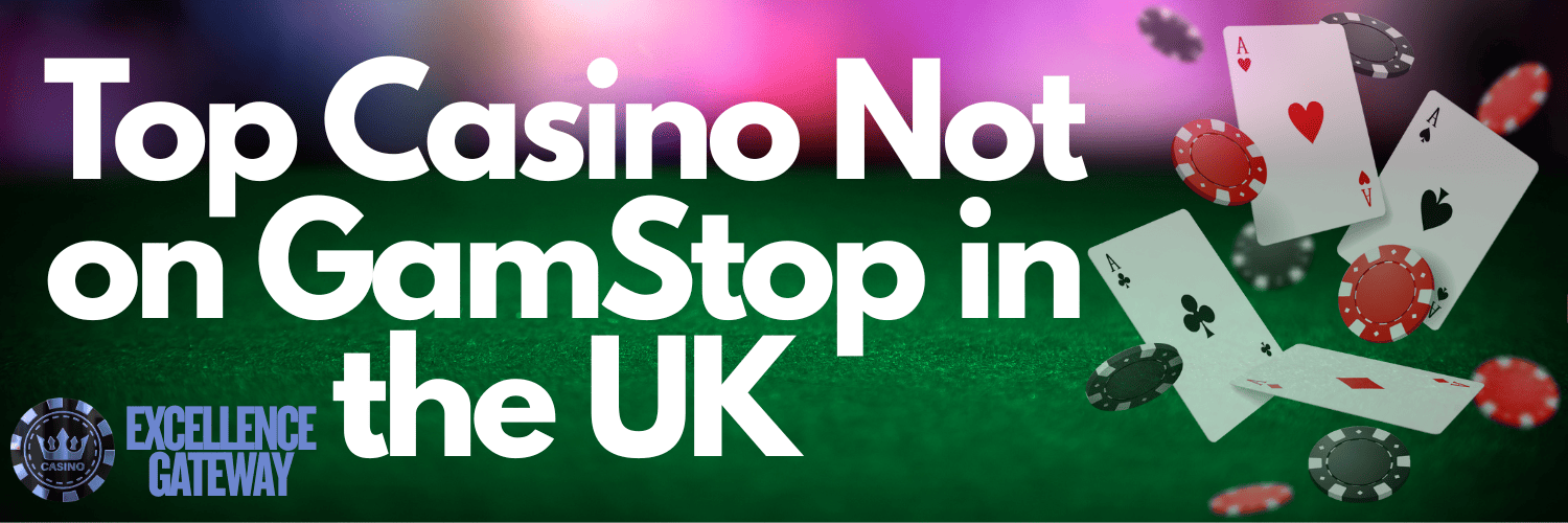 Exploring the World of Casinos UK Not on Gamstop Exploring the World of Casinos UK Not on Gamstop